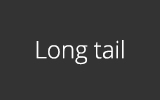 Long tail